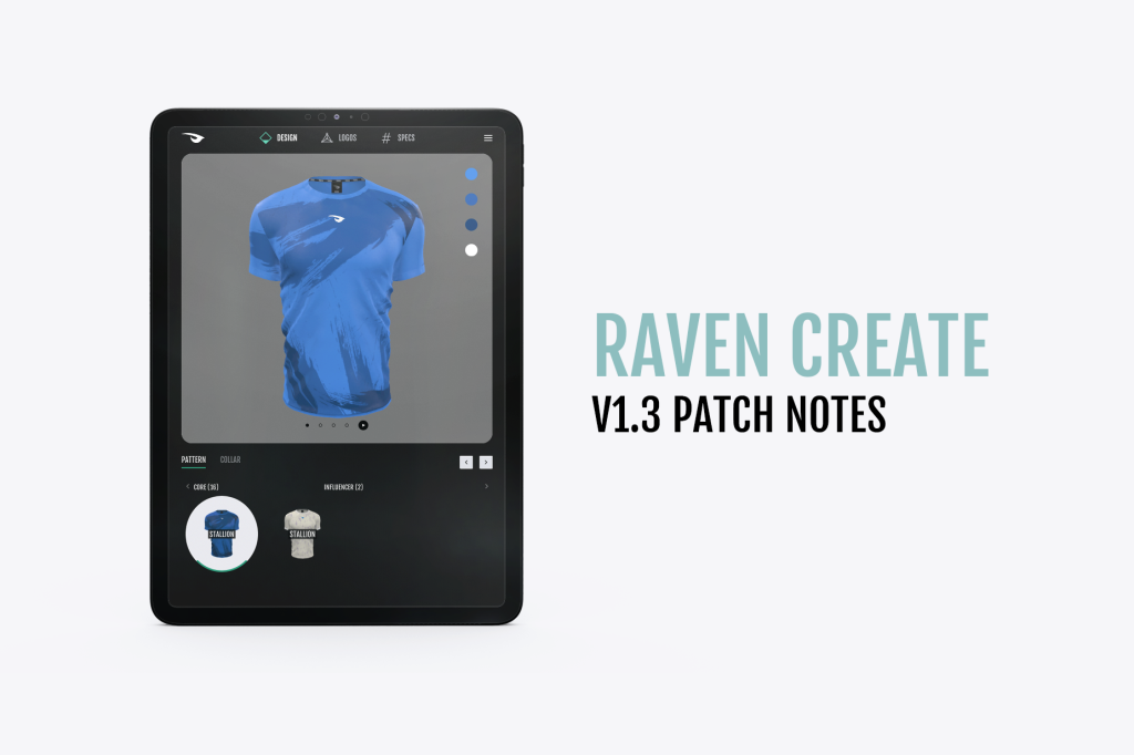 Raven Create BETA v1.3 Patch Notes Raven.GG Esports Apparel Design & Production