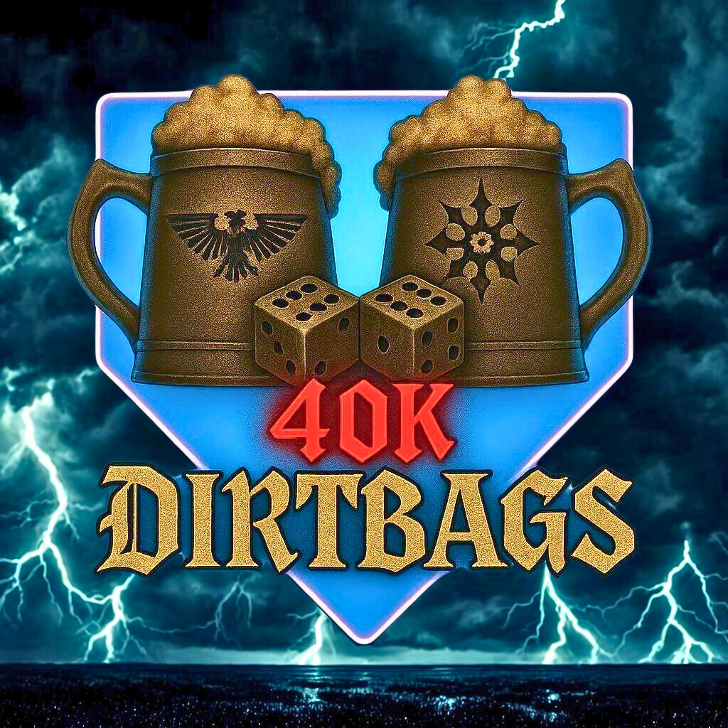 Team 40K Dirtbags